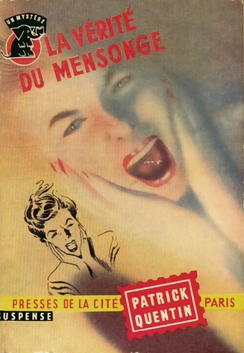 La vérité du mensonge - Patrick Quentin - Livre