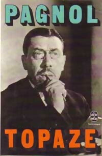 Topaze - Marcel Pagnol - Livre