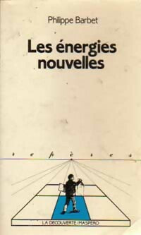 Les énergies nouvelles - Philippe Barbet - Livre