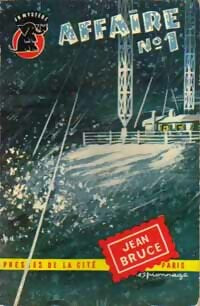 Affaire n°1 - Jean Bruce - Livre