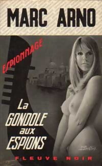 La gondole aux espions - Marc Arno - Livre