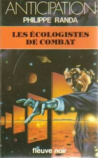 Les ecologistes de combat - Philippe Randa - Livre