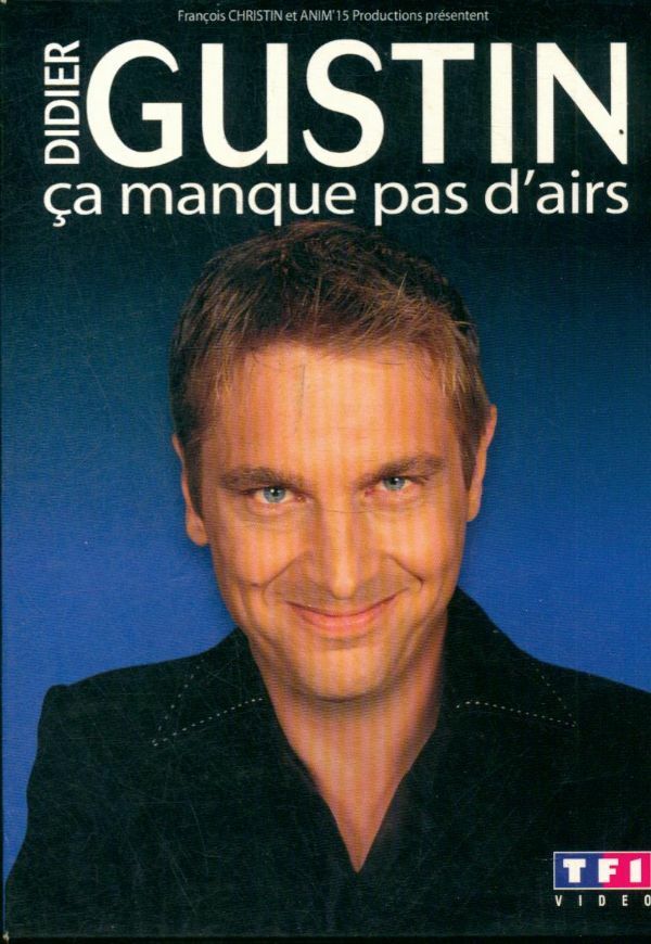 Didier Gustin : ça manque pas d’airs - Inconnu - DVD