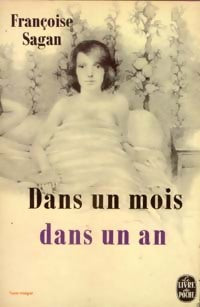 Dans un mois, dans un an - Françoise Sagan - Livre