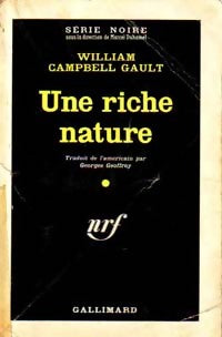 Une riche nature - William Campbell Gault - Livre