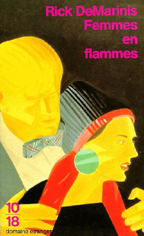 Femmes en flammes - Rick Demarinis - Livre