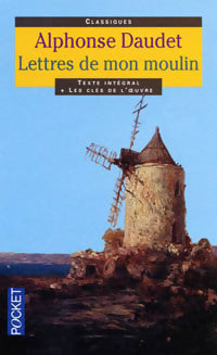 Lettres de mon moulin - Alphonse Daudet - Livre