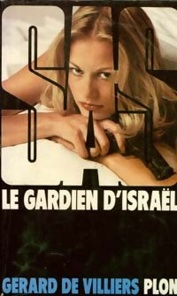 Le gardien d'Israël - Gérard De Villiers - Livre