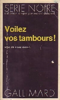 Voilez vos tambours ! - William Arden - Livre
