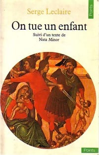 On tue un enfant - Serge Leclaire - Livre