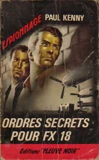 Ordres secrets pour FX-18 - Paul Kenny - Livre