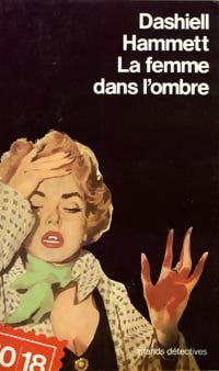 La femme dans l'ombre - Dashiell Hammett - Livre