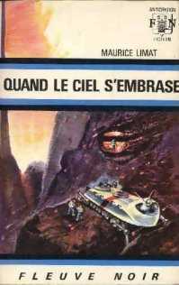 Quand le ciel s'embrase - Maurice Limat - Livre