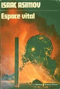 Espace Vital - Isaac Asimov - Livre