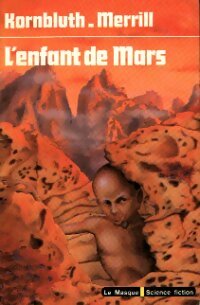 L'enfant de Mars - Judith Merrill, Cyril M. Kornbluth - Livre