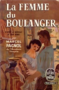 La femme du boulanger - Marcel Pagnol - Livre
