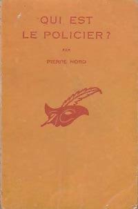 Qui est le policier ? - Pierre Nord - Livre