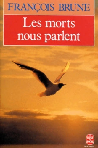Les morts nous parlent - François Brune - Livre