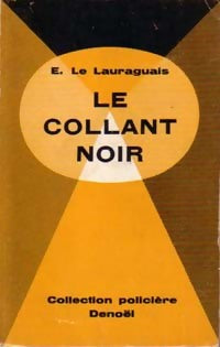 Le collant noir - Emmanuel Le Lauraguais - Livre