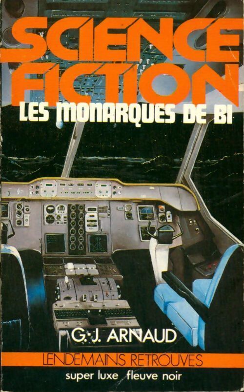 La grande séparation Tome II : Les monarques de Bi - Georges-Jean Arnaud - Livre