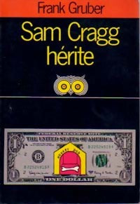 Sam Cragg hérite - Frank Gruber - Livre