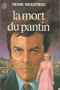 La mort du pantin - Pierre Moustiers - Livre