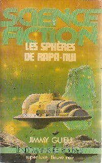 Les sphères de Rapa-Nui - Jimmy Guieu - Livre