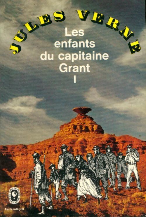 Les enfants du capitaine Grant Tome I - Jules Verne - Livre