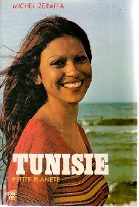 Tunisie - Michel Zéraffa - Livre