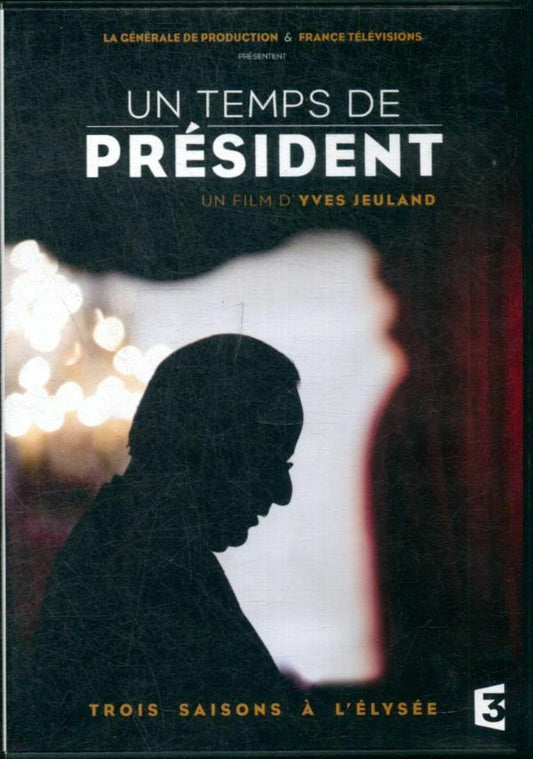 Un Temps de Président - Yves JEULAND - DVD
