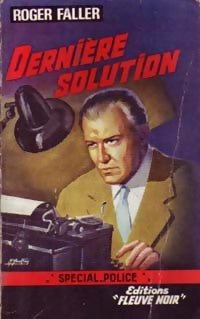 Dernière solution - Roger Faller - Livre