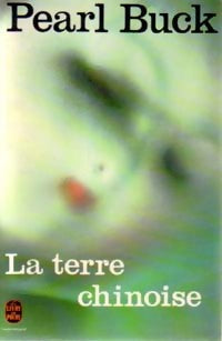 La terre chinoise - Pearl Buck - Livre