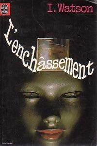 L'enchâssement - Ian Watson - Livre