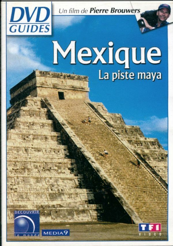 DVD Guides : Mexique, la piste Maya - Pierre Brouwers - DVD