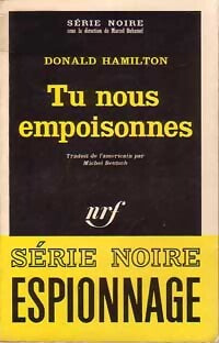 Tu nous empoisonnes - Donald Hamilton - Livre