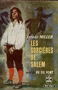 Les sorcières de Salem / Vu du pont - Arthur Miller - Livre