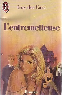 L'entremetteuse - Guy Des Cars - Livre