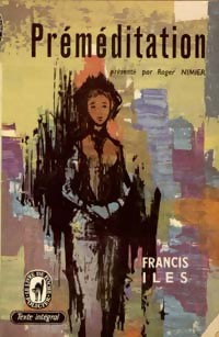 Préméditation - Francis Iles - Livre