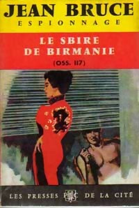 Le sbire de Birmanie - Jean Bruce - Livre