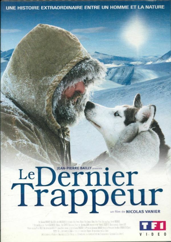 Le Dernier Trappeur - Nicolas Vanier - DVD