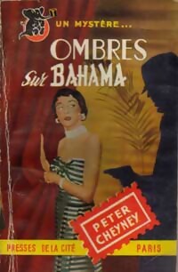 Ombres sur Bahama - Peter Cheyney - Livre