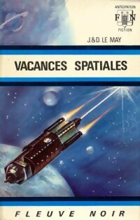 Vacances spatiales - Jean-Louis Le May, Doris Le May - Livre