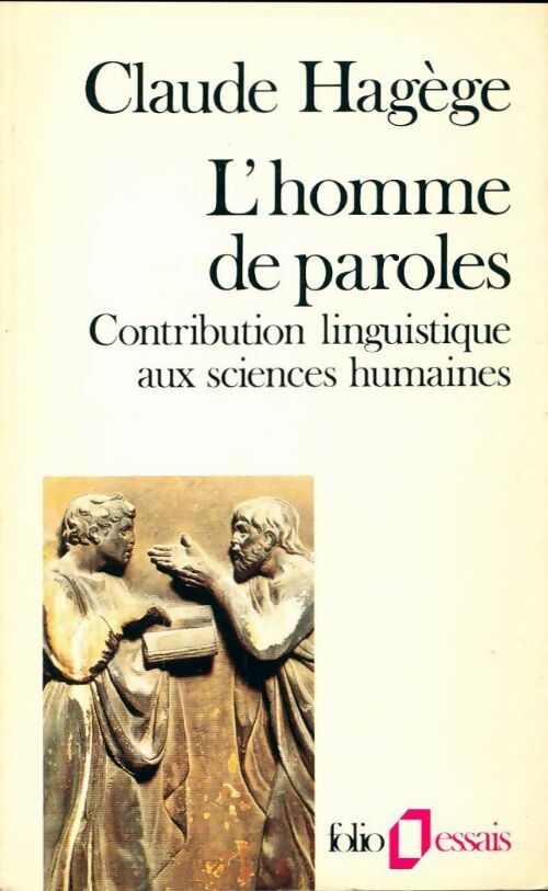 L'homme de paroles - Claude Hagège - Livre
