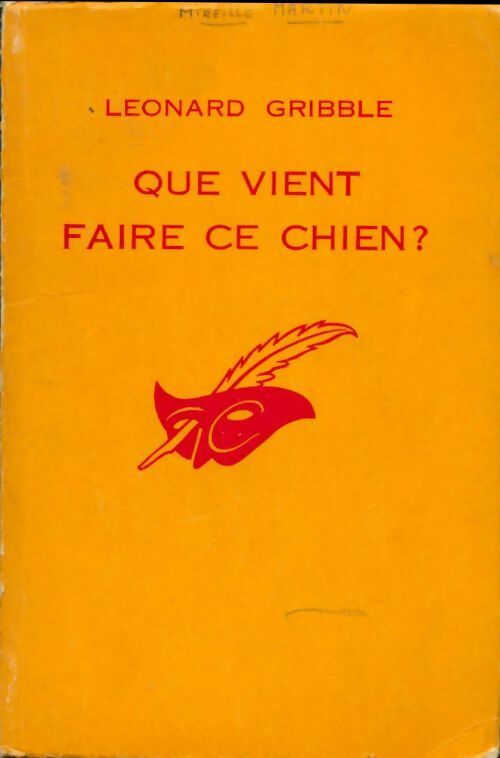 Que vient faire ce chien ? - Leonard Gribble - Livre