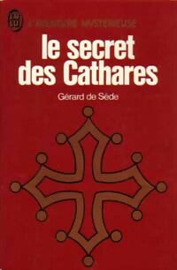 Le secret des Cathares - Gérard De Sède - Livre
