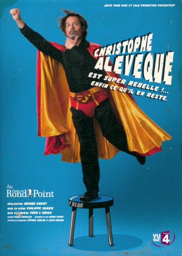 Christophe Alévêque est Super Rebelle!... Enfin ce qu'il en Reste - Arnaud Emery - DVD