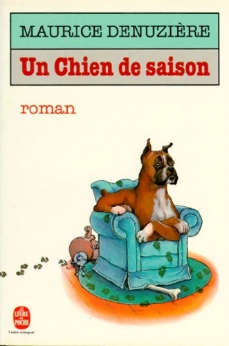 Un chien de saison - Maurice Denuzière - Livre