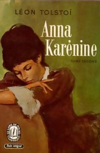 Anna Karénine Tome II - Comte Léon L. Tolstoï - Livre