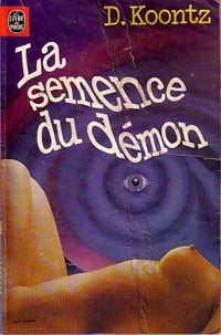 La semence du démon - Dean Ray Koontz - Livre