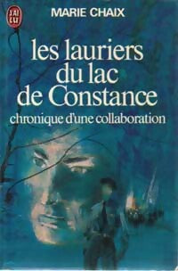 Les lauriers du lac de Constance - Marie Chaix - Livre